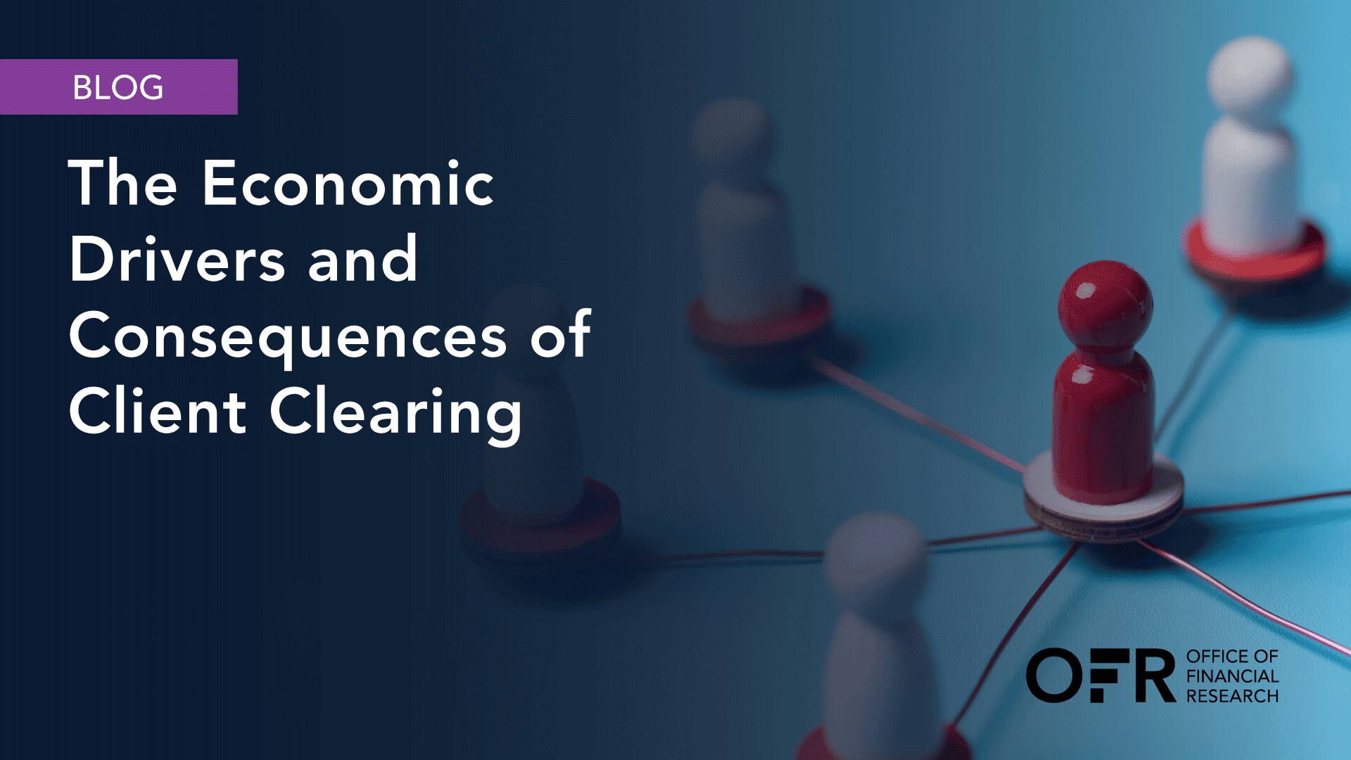 image of The Economic Drivers and Consequences of Client Clearing